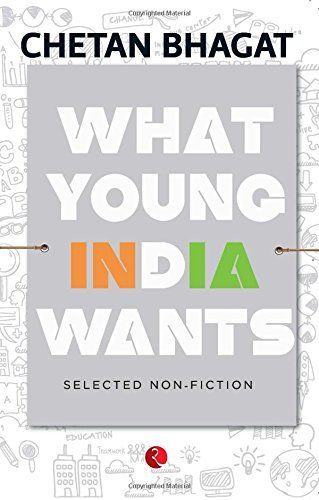 What Young India Wants: Selected Non-Fiction