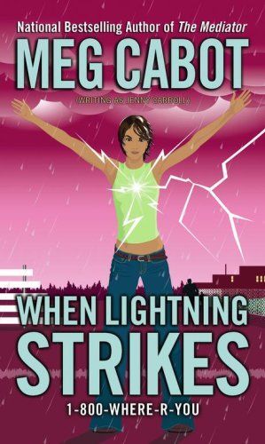 When Lightning Strikes (1-800-Where-R-You #1)