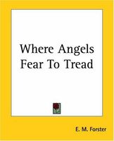 Where Angels Fear To Tread