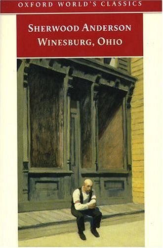 Winesburg, Ohio (Oxford World's Classics)