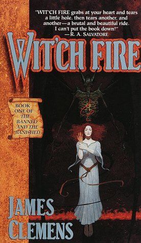 Wit'ch Fire (The Banned and the Banished, Book 1)