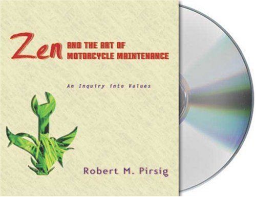Zen and the Art of Motorcycle Maintenance