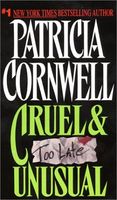 Cruel & Unusual (Kay Scarpetta Mysteries)