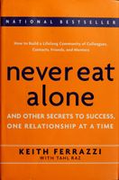 Never eat alone and other secrets to success