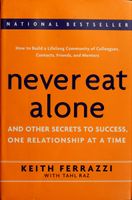 Never eat alone and other secrets to success