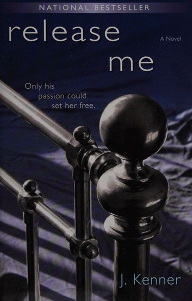 Release Me: A Novel