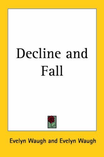 Decline And Fall