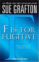 "F" is for Fugitive (The Kinsey Millhone Alphabet Mysteries)