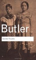 Gender Trouble