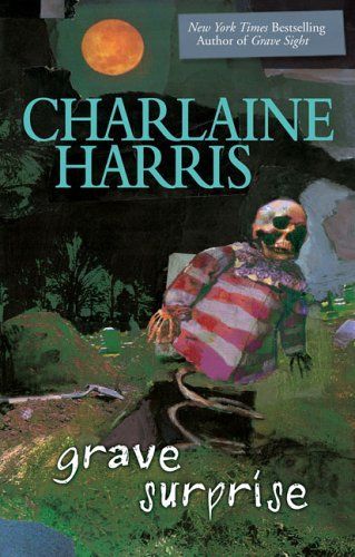 Grave Surprise (Harper Connelly Mysteries, No. 2)