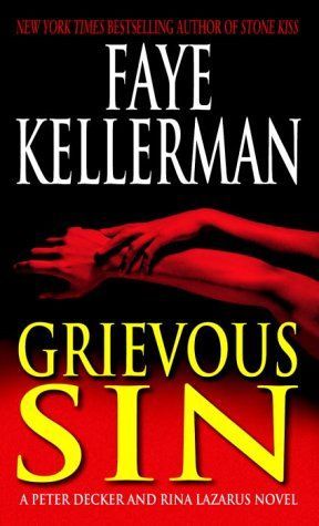 Grievous Sin (Peter Decker & Rina Lazarus Novels)