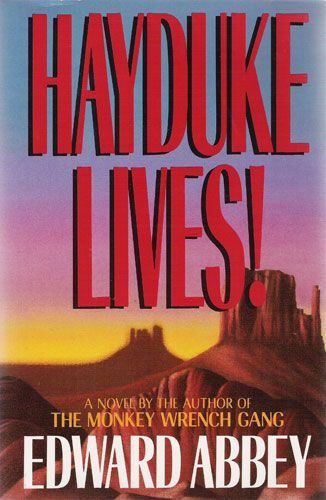 Hayduke Lives!
