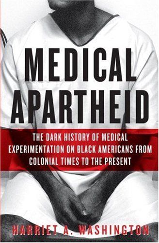 Medical Apartheid