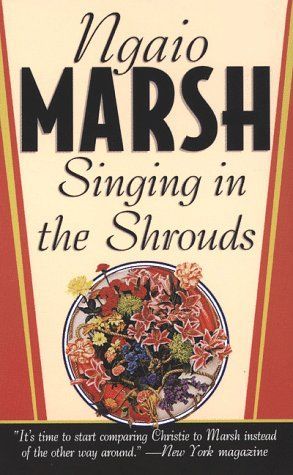 Singing In The Shrouds (A Roderick Alleyn Mystery)