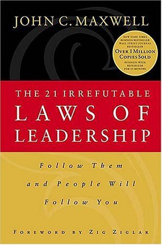 The 21 irrefutable laws of leadership