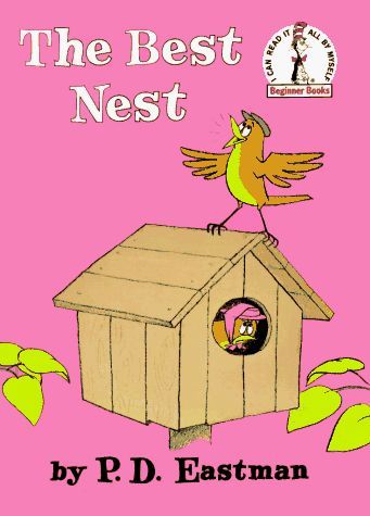 The Best Nest (Beginner Books(R))