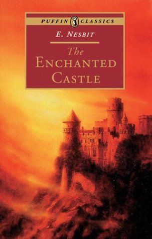 The Enchanted Castle (Puffin Classics)