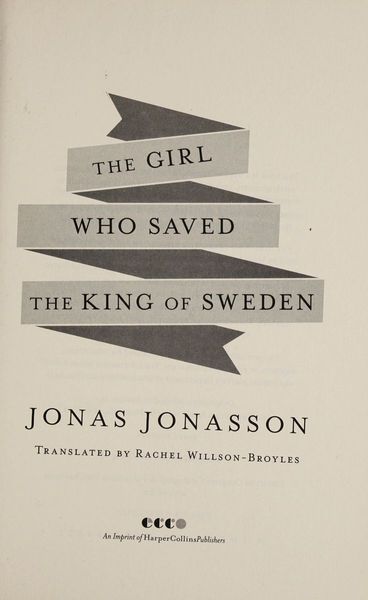 The girl who saved the King of Sweden