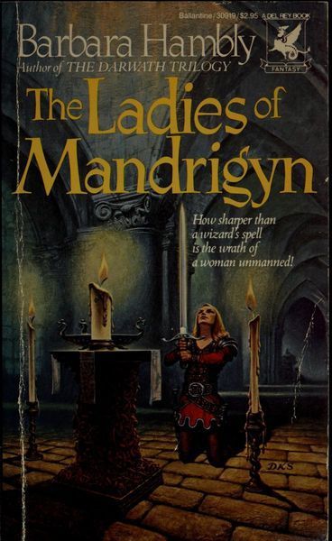 The Ladies of Mandrigyn