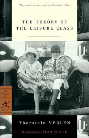 The Theory of the Leisure Class