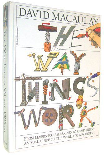 The Way Things Work by Macaulay, David  Hardcover