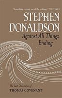 Against All Things Ending
