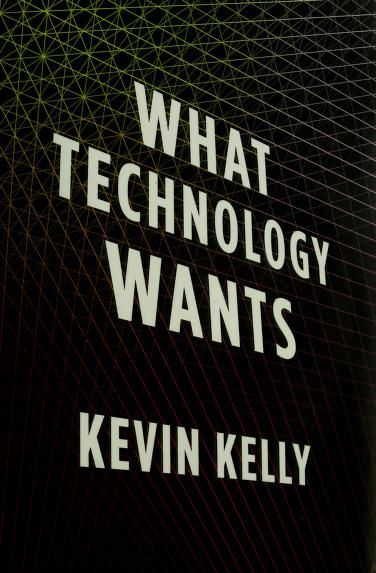 What Technology Wants