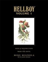 Hellboy Library Volume 1: Seed of Destruction and Wake the Devil