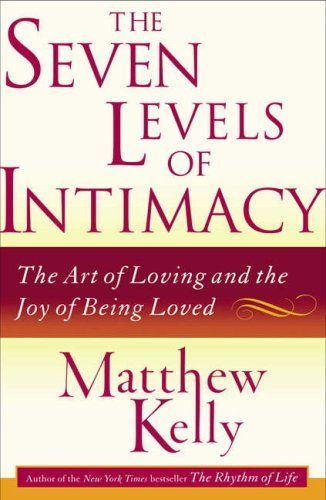 The Seven Levels of Intimacy