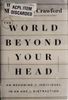 The World Beyond Your Head
