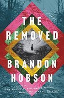 The Removed: a Novel