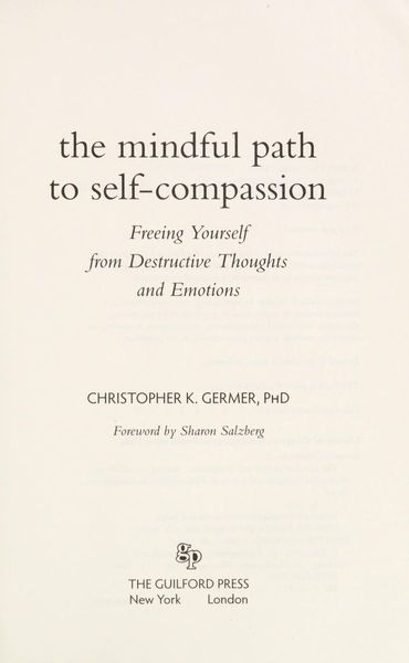 The Mindful Path to Self-Compassion