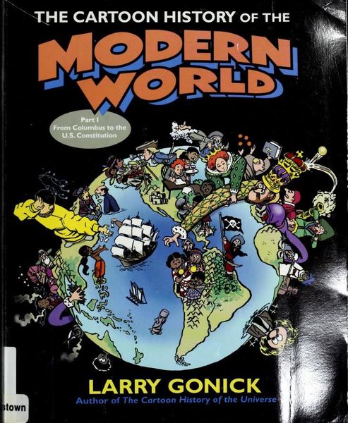 The Cartoon History of the Modern World Part 1