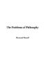 The Problems of Philosophy