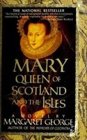 Mary Queen of Scotland and The Isles