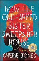 How the One-Armed Sister Sweeps Her House