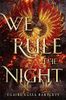 We Rule the Night