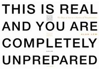 This Is Real and You Are Completely Unprepared