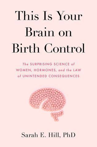 This Is Your Brain on Birth Control