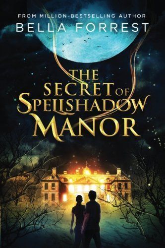 The Secret of Spellshadow Manor