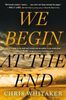 We Begin at the End