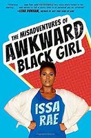 The Misadventures of Awkward Black Girl