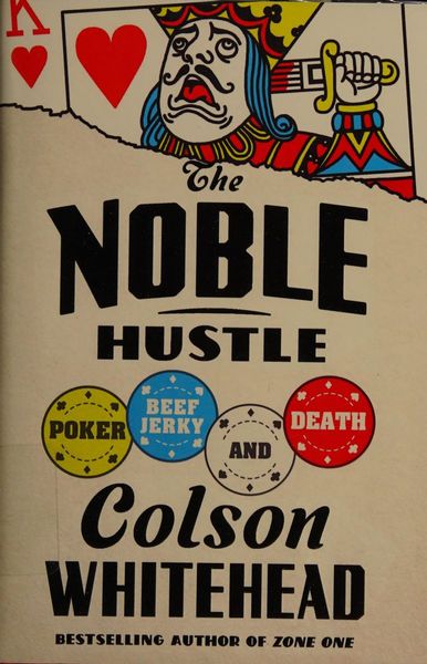 The Noble Hustle
