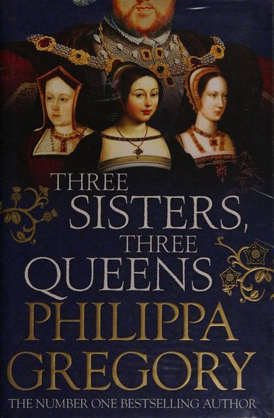 Three Sisters, Three Queens