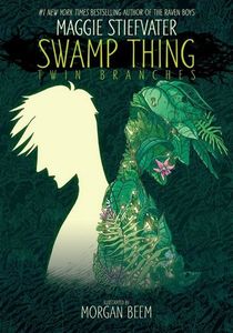 Swamp Thing: Twin Branches
