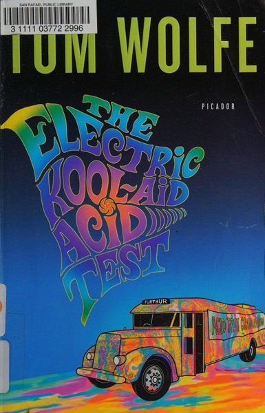 The Electric Kool-Aid Acid Test