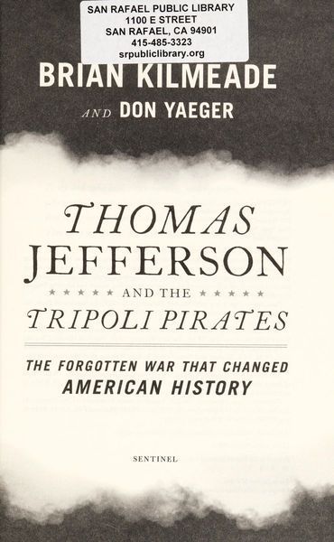 Thomas Jefferson and the Tripoli Pirates