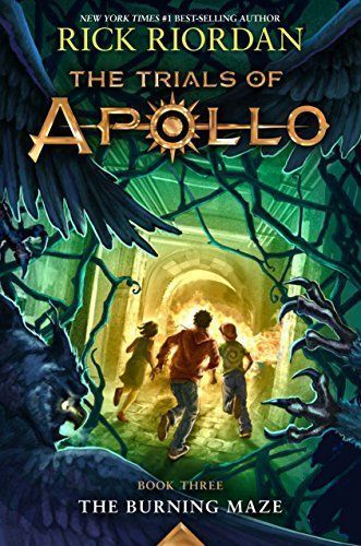 The Burning Maze (The Trials of Apollo, Book 3)