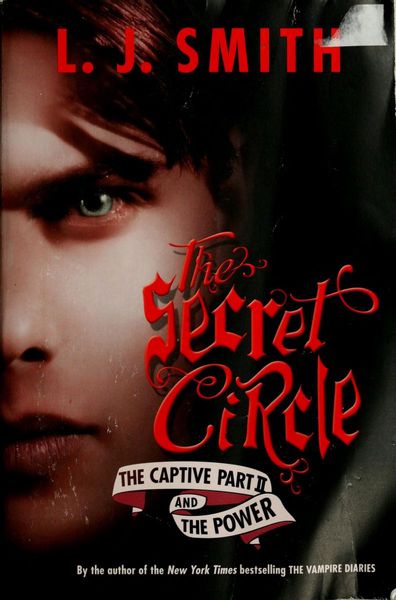 The Secret Circle: The Captive Part II and The Power