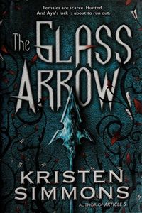 The Glass Arrow
